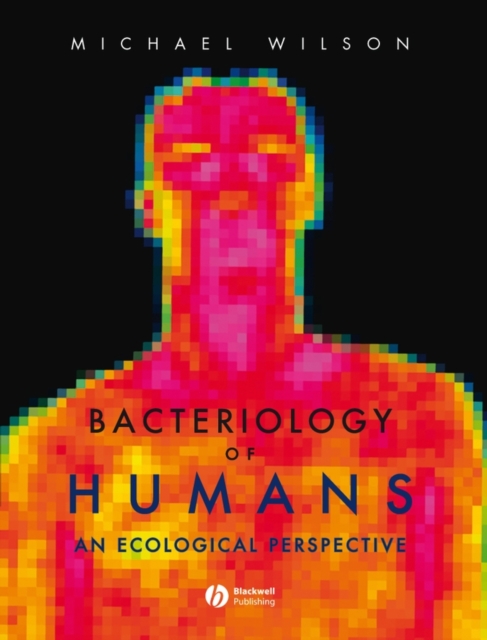 Bacteriology of Humans : An Ecological Perspective, PDF eBook
