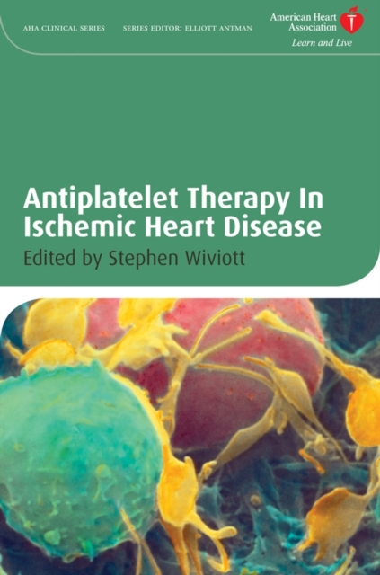 Antiplatelet Therapy In Ischemic Heart Disease, PDF eBook