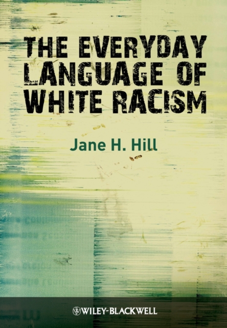 The Everyday Language of White Racism, PDF eBook