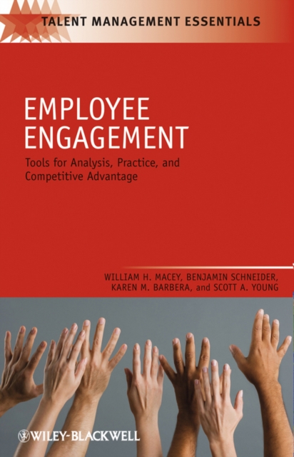 Employee Engagement : Tools for Analysis, Practice, and Competitive Advantage, PDF eBook