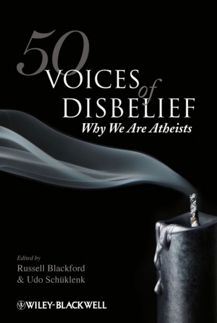 50 Voices of Disbelief : Why We Are Atheists, PDF eBook