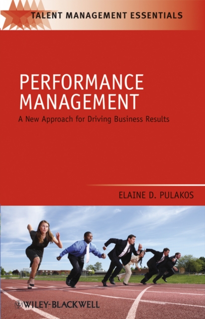 Performance Management : A New Approach for Driving Business Results, PDF eBook