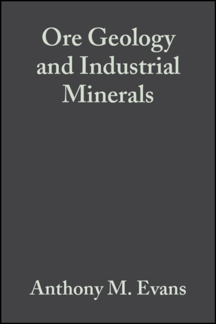 Ore Geology and Industrial Minerals : An Introduction, PDF eBook