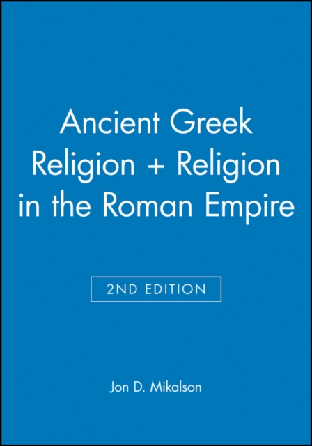 Ancient Greek Religion 2e + Religion in the Roman Empire, Paperback / softback Book