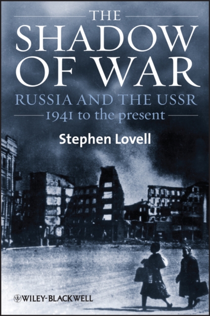 The Shadow of War : Russia and the USSR, 1941 to the present, PDF eBook