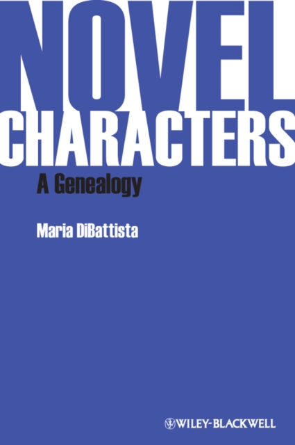 Novel Characters : A Genealogy, PDF eBook