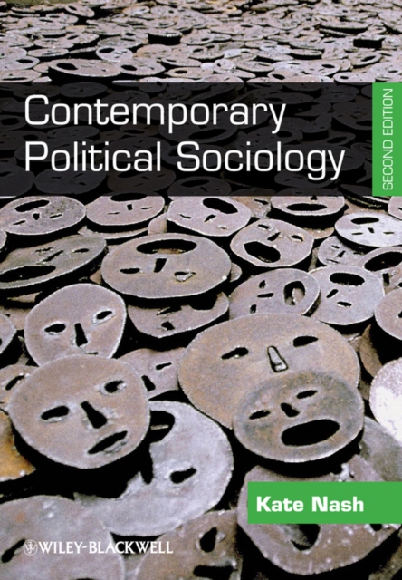 Contemporary Political Sociology : Globalization, Politics and Power, Paperback / softback Book