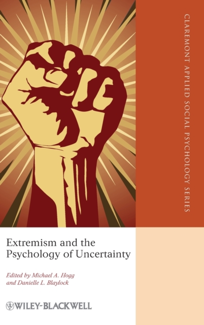Extremism and the Psychology of Uncertainty, Hardback Book
