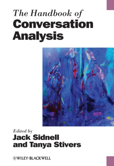 The Handbook of Conversation Analysis, Hardback Book