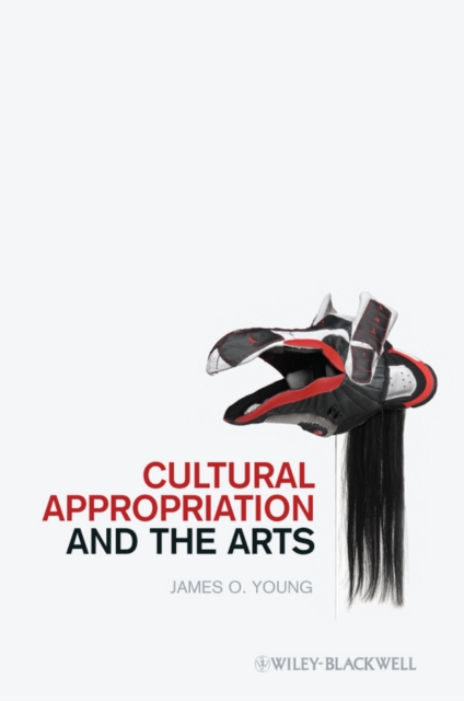 Cultural Appropriation and the Arts, Paperback / softback Book