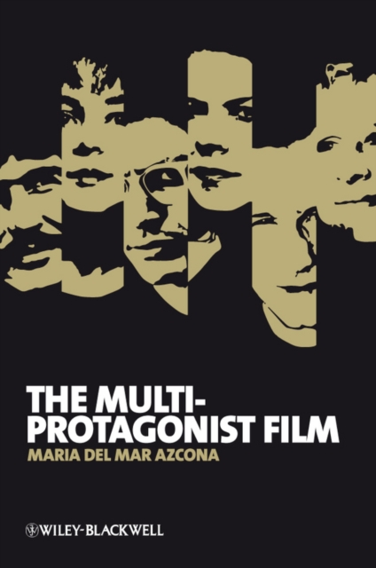 The Multi-Protagonist Film, Hardback Book