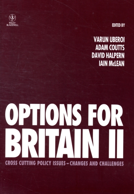 Options for Britain II : Cross Cutting Policy Issues - Changes and Challenges, Paperback / softback Book
