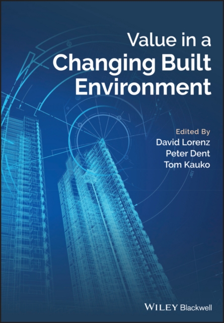 Value in a Changing Built Environment, Paperback / softback Book
