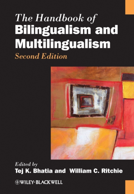 The Handbook of Bilingualism and Multilingualism, Hardback Book
