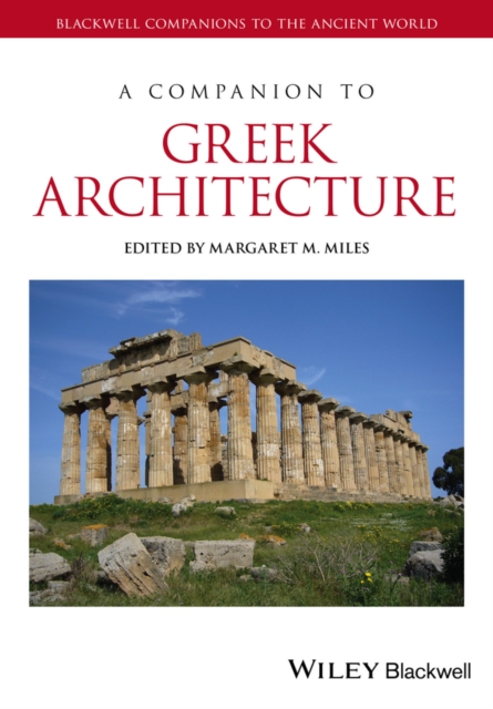A Companion to Greek Architecture, Hardback Book