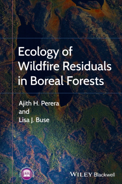 Ecology of Wildfire Residuals in Boreal Forests, Hardback Book