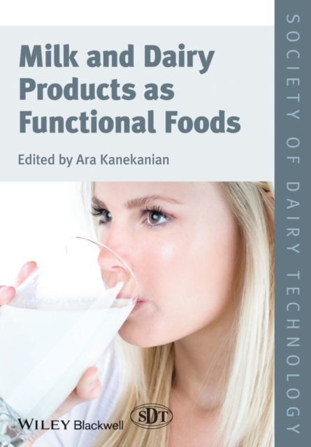 Milk and Dairy Products as Functional Foods, Hardback Book