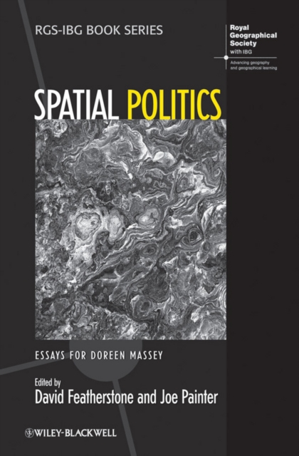 Spatial Politics : Essays For Doreen Massey, Hardback Book
