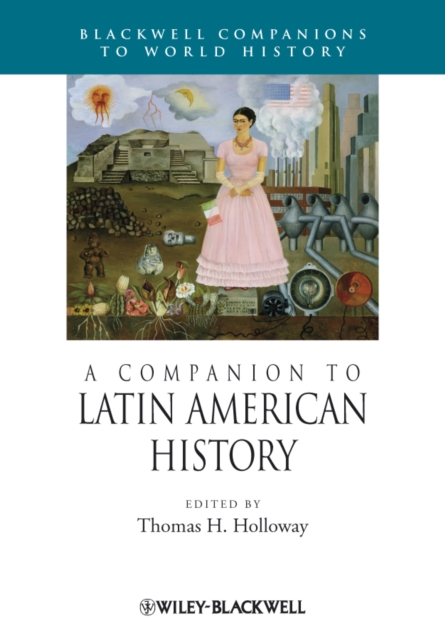 A Companion to Latin American History, Paperback / softback Book