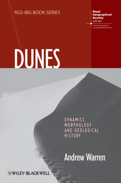 Dunes : Dynamics, Morphology, History, Hardback Book
