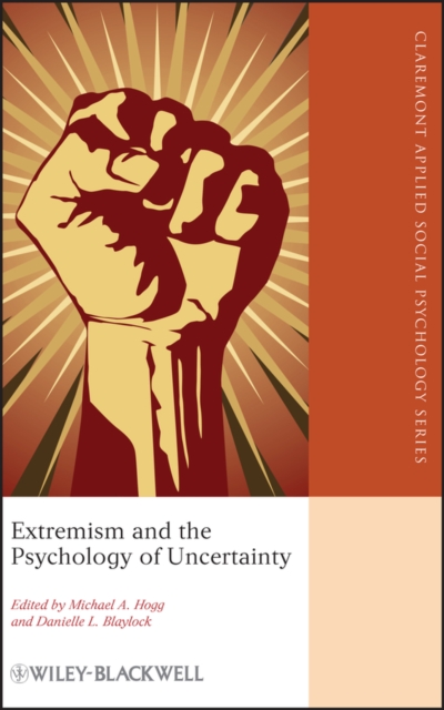 Extremism and the Psychology of Uncertainty, PDF eBook