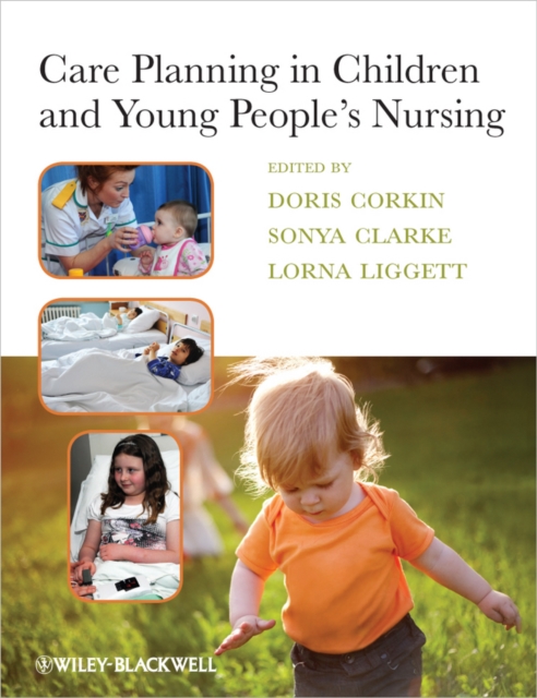 Care Planning in Children and Young People's Nursing, PDF eBook