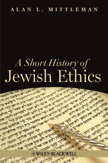 A Short History of Jewish Ethics : Conduct and Character in the Context of Covenant, EPUB eBook