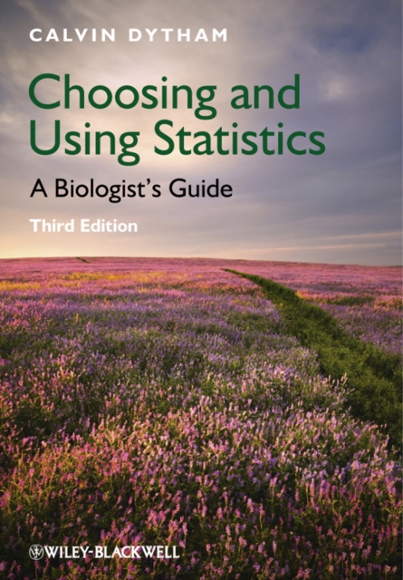 Choosing and Using Statistics : A Biologist's Guide, EPUB eBook