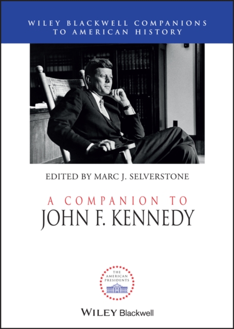A Companion to John F. Kennedy, Hardback Book