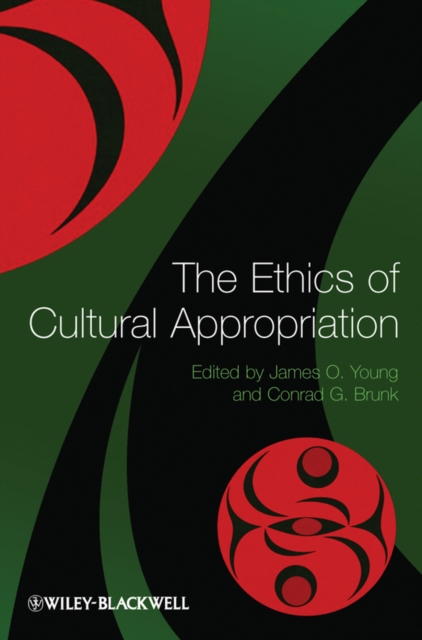 The Ethics of Cultural Appropriation, Paperback / softback Book