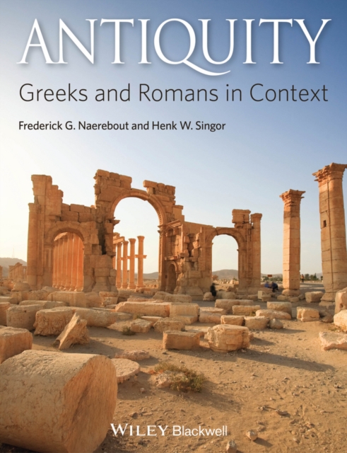 Antiquity : Greeks and Romans in Context, Hardback Book