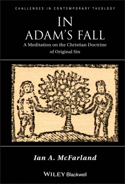 In Adam's Fall : A Meditation on the Christian Doctrine of Original Sin, EPUB eBook