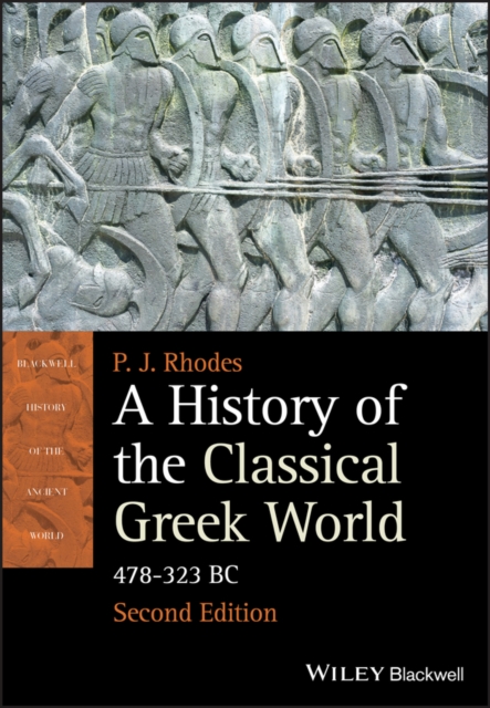 A History of the Classical Greek World : 478 - 323 BC, EPUB eBook