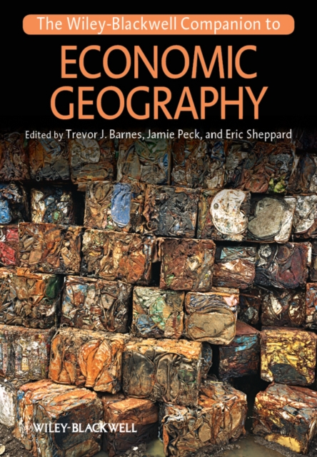 The Wiley-Blackwell Companion to Economic Geography, PDF eBook