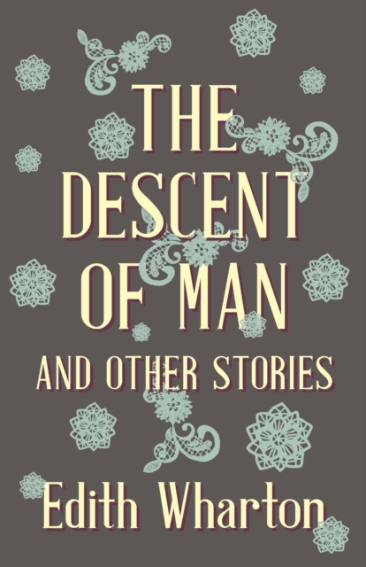 The Descent Of Man And Other Stories, Paperback / softback Book