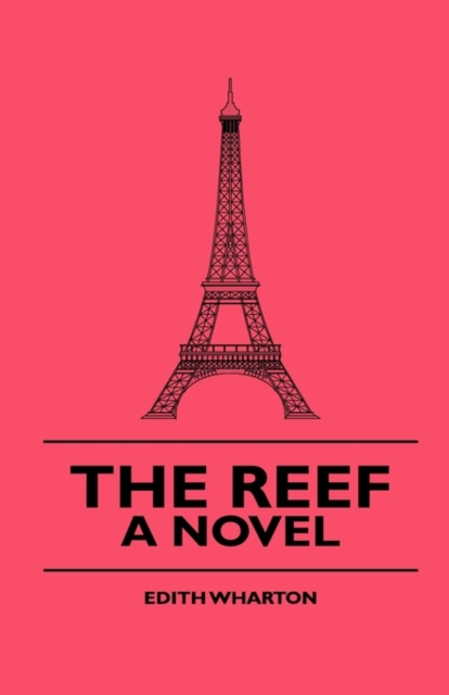The Reef - A Novel, Hardback Book