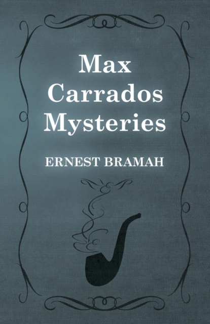 Max Carrados Mysteries, Paperback / softback Book