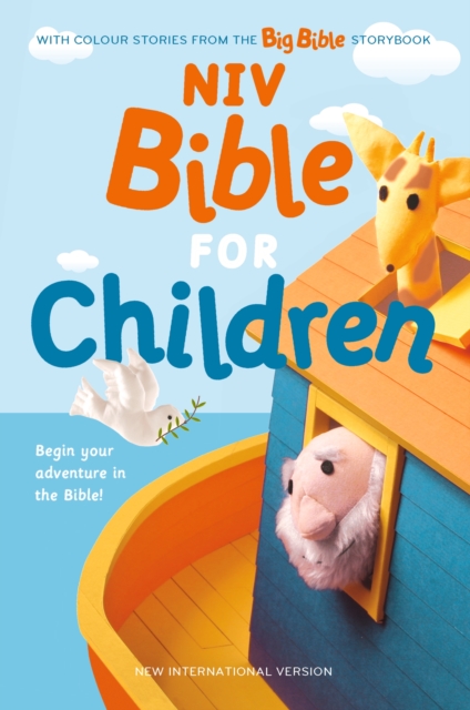 NIV Bible for Children : (NIV Children's Bible) With Colour Stories from the Big Bible Storybook, Hardback Book