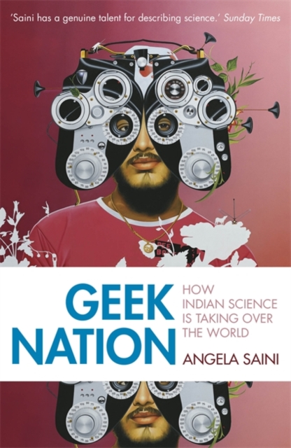 Geek Nation : How Indian Science is Taking Over the World, Paperback / softback Book