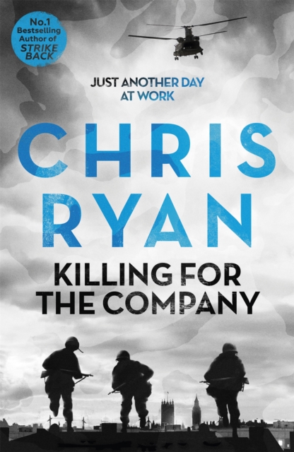 Killing for the Company : Just another day at the office..., Paperback / softback Book