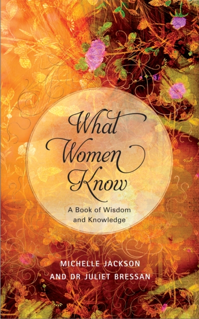 What Women Know, Hardback Book