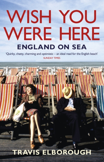 Wish You Were Here: England on Sea, EPUB eBook