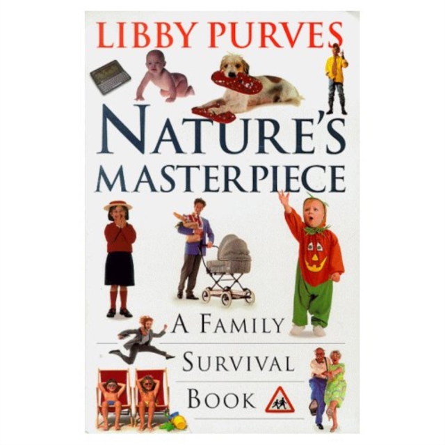 Nature's Masterpiece : A Family Survival Book, EPUB eBook