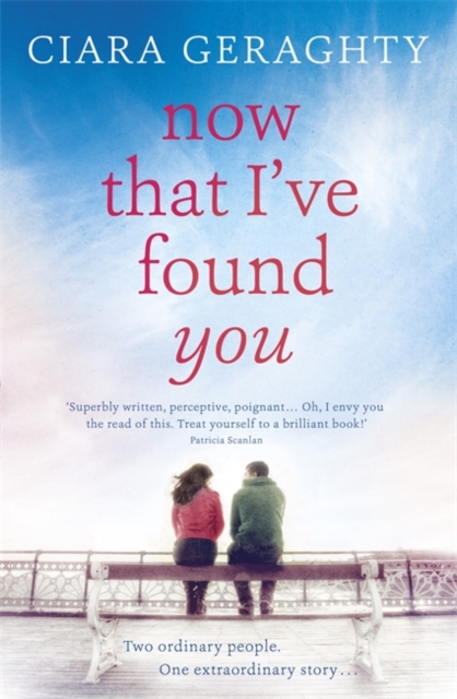 Now That I've Found You, Paperback / softback Book