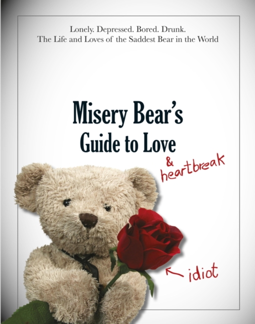Misery Bear's Guide to Love & Heartbreak, EPUB eBook