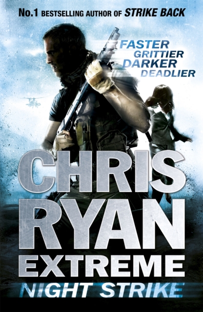 Chris Ryan Extreme: Night Strike : The second book in the gritty Extreme series, Paperback / softback Book