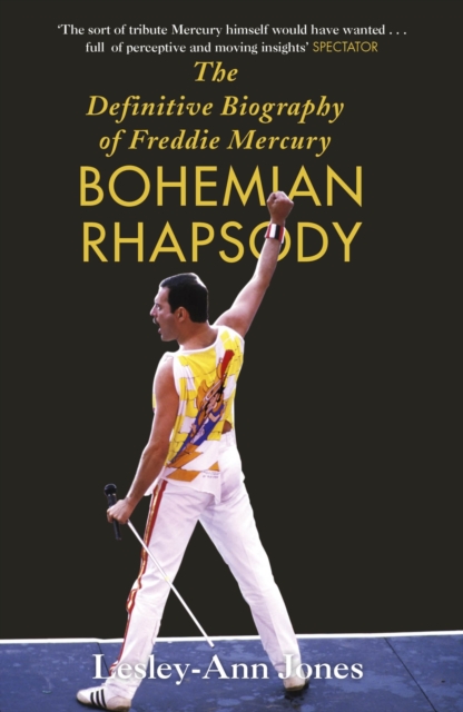 Bohemian Rhapsody : The Definitive Biography of Freddie Mercury, EPUB eBook