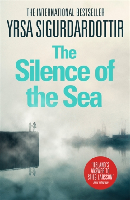 The Silence of the Sea : Thora Gudmundsdottir Book 6, Paperback Book