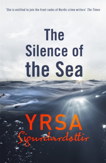 The Silence of the Sea : Thora Gudmundsdottir Book 6, Paperback / softback Book