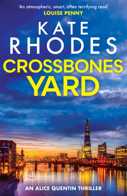 Crossbones Yard : Alice Quentin 1, Paperback / softback Book